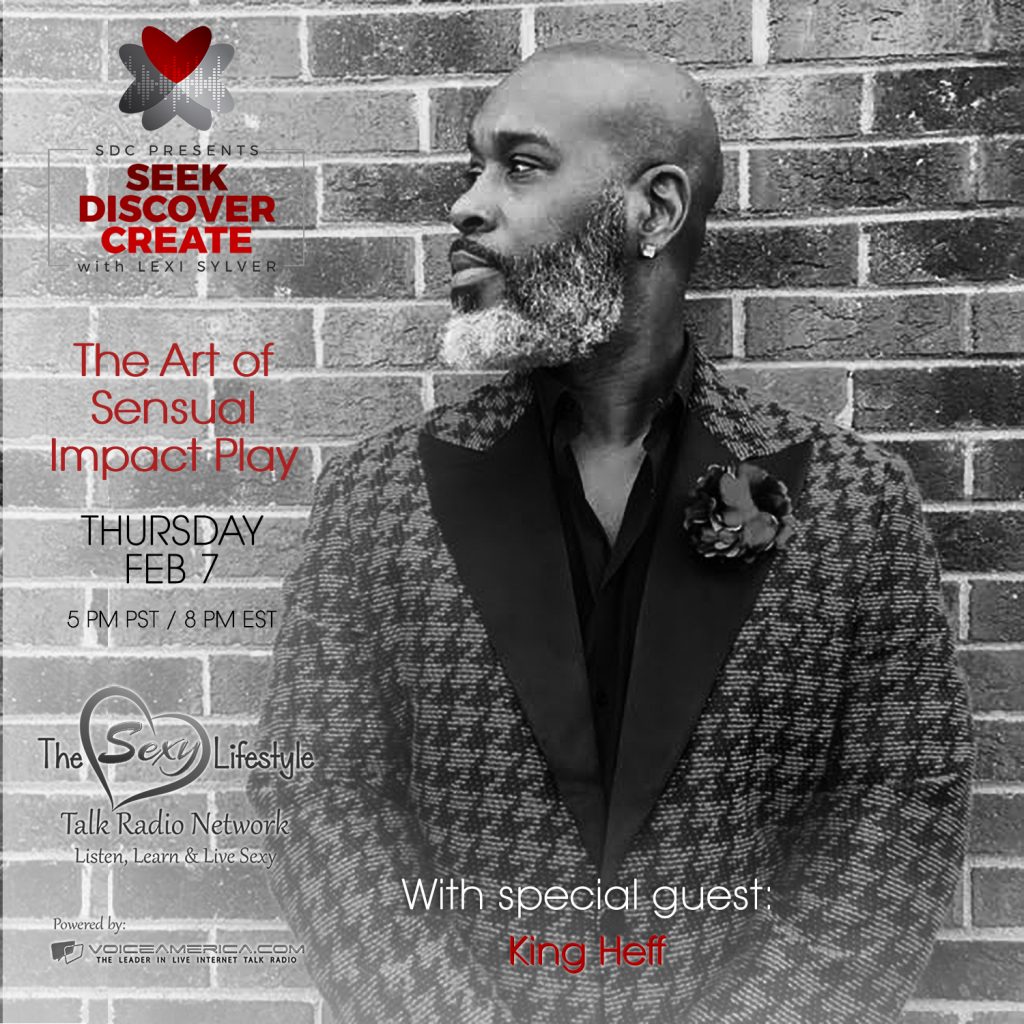 King Heff and The Art of Sensual Impact Play with Lexi Sylver SDC Podcast | The Sexy Lifestyle Network on Voice America
