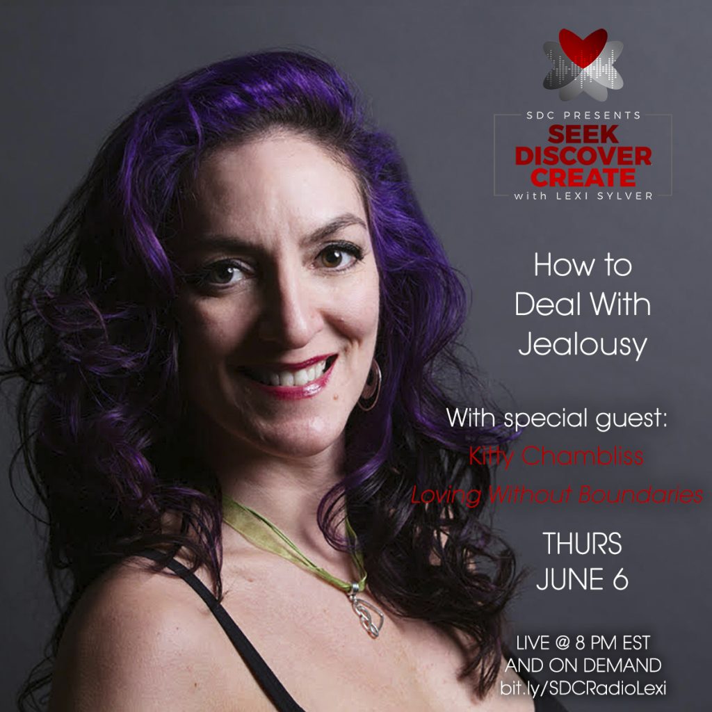 Jealousy Kitty Chambliss Loving Without Boundaries Lexi Sylver SDC Podcast