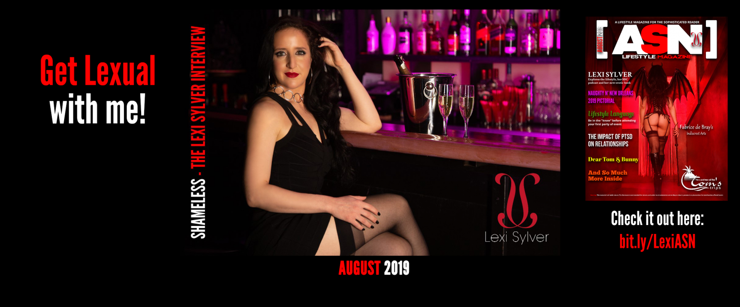 Lexi Sylver ASN Lifestyle Magazine Shameless Interview Sexy Photos August 2019