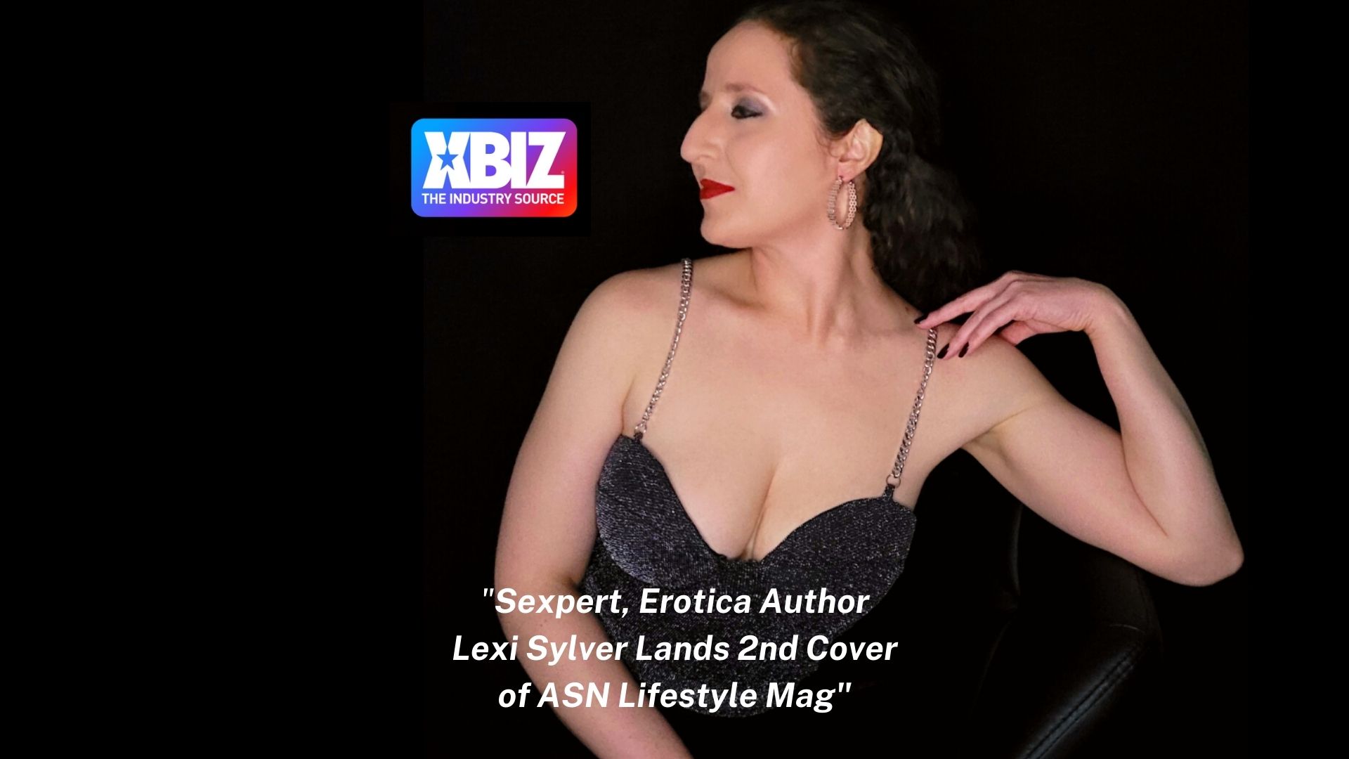 “Sexpert, Erotica Author Lexi Sylver Lands 2nd Cover of ASN Lifestyle Mag” — XBIZ Press Release