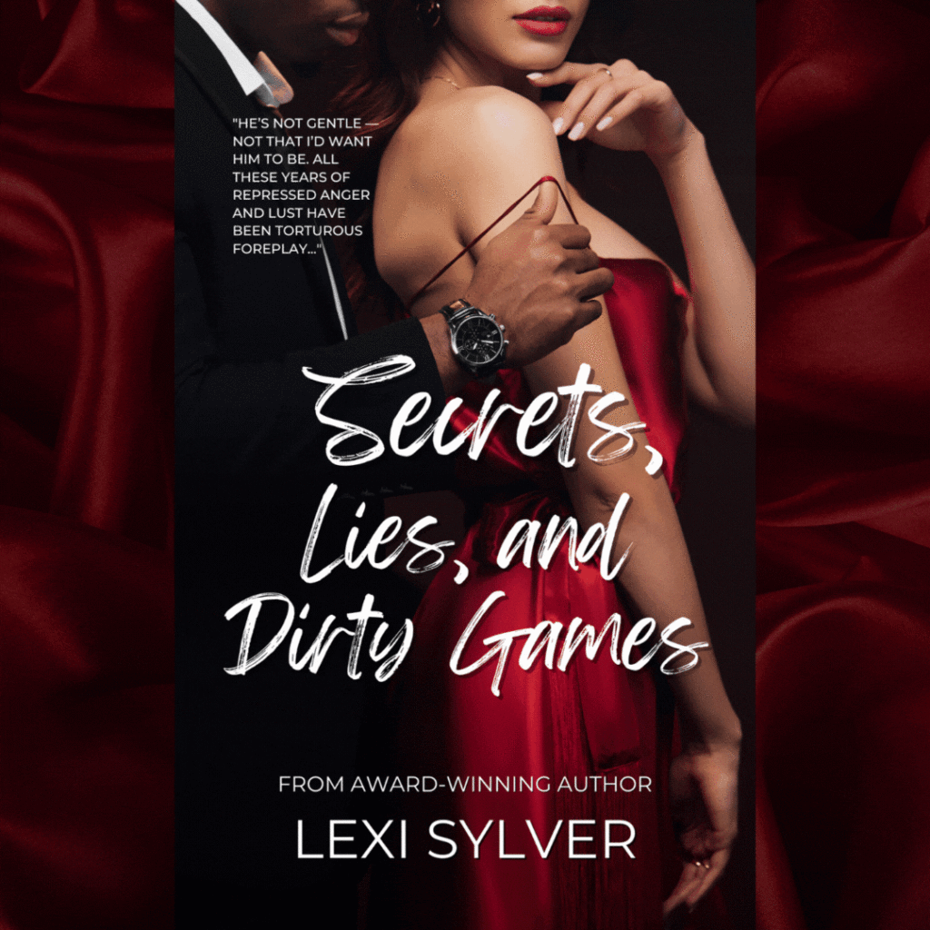 Secrets, Lies, and Dirty Games | An Erotic Short Story by Lexi Sylver
